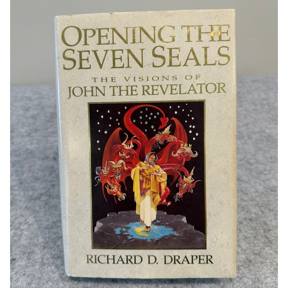 Opening the Seven Seals: The Visions of John the Revelator -Religious Nonfiction
